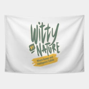 Witty by nature Tapestry