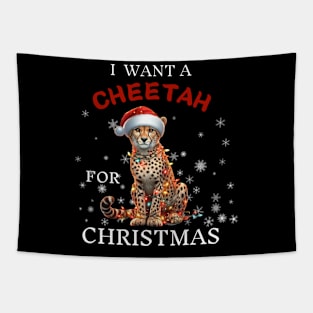 I want a Cheetah for Christmas Santa Cheetah Xmas Tapestry