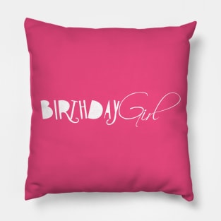 Birthday Girl Pillow