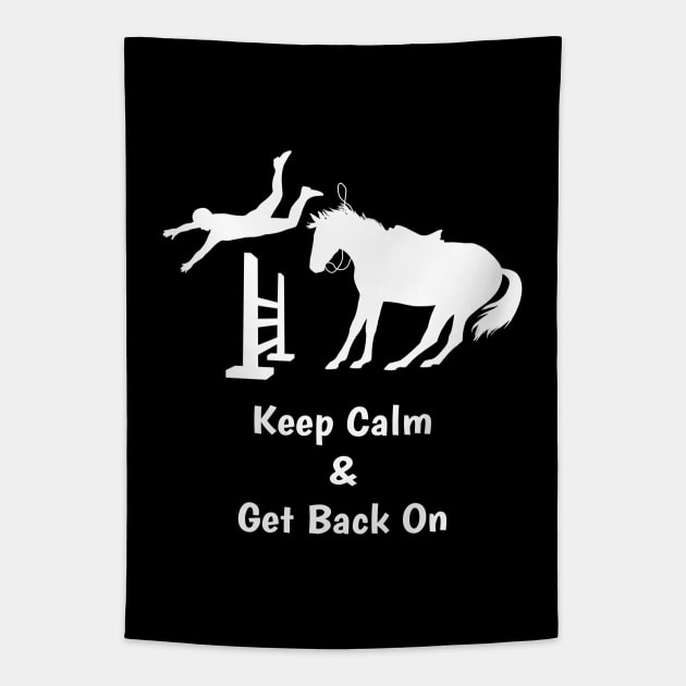 Keep Calm Get Back On The Horse Tapestry by csforest