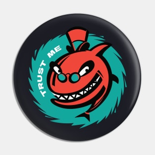 Trust Me Shark Pin