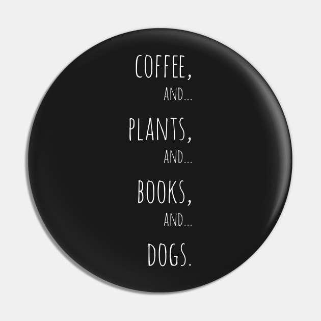 Coffee, plants, books and dogs. white Pin by Jessfm