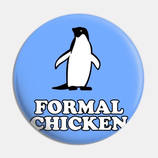 Penguin - Formal Chicken Pin