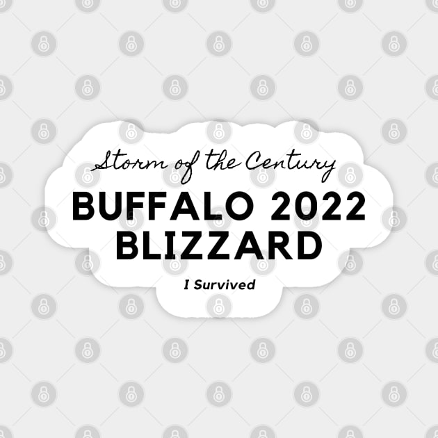 STORM OF THE CENTURY BUFFALO BLIZZARD 2022 Magnet by EmoteYourself