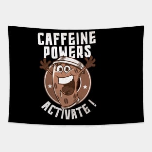 caffeine powers activate Tapestry