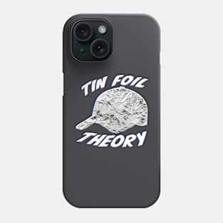 Tin Foil Hat Theory Phone Case