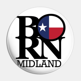 BORN Midland Texas Pin