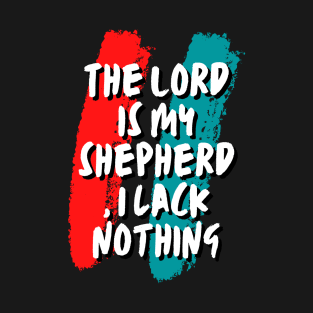 Psalms 23:1 T-Shirt