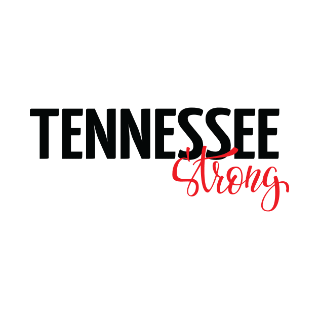 Tennessee Strong by ProjectX23Red