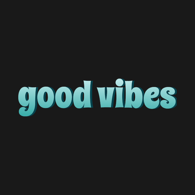 Good Vibes by photosbyalexis