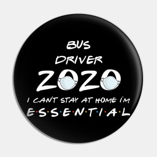 Bus Driver 2020 Quarantine Gift Pin