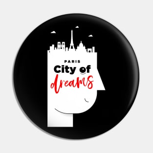 Paris City of Dreams Pin