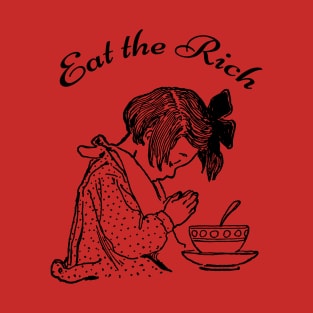 Anarchist  EAT THE RICH Activist Anti-Capitalism T-Shirt