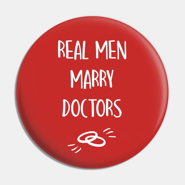 Real men marry doctors Pin by Inspire Creativity