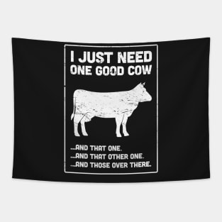 One Good Cow | Funny Farmer Design Tapestry
