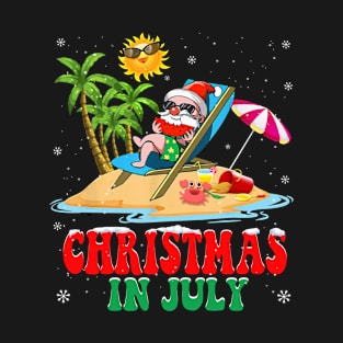 Funny Santa Christmas in July Vacation Summer Beach T-Shirt