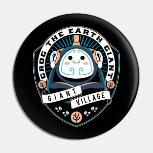 Grog The Earth Giant Pin