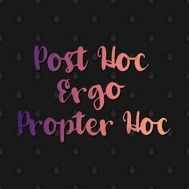 West Wing Post Hoc Ergo Propter Hoc Quote by baranskini