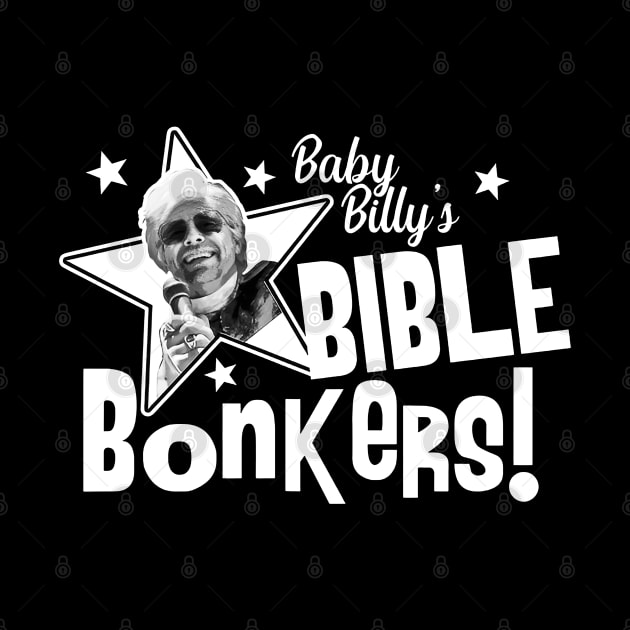 Baby Billy's Bible Bonkers by Patternkids76