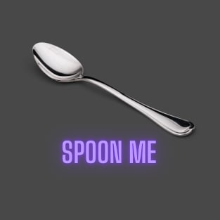 Spoon Me T-Shirt