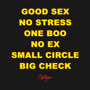 GOOD SEX, NO STRESS T-Shirt