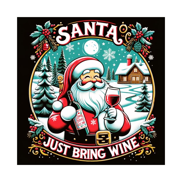 Santa, Just Bring Wine by St01k@