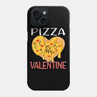 pizza is love Valentine's Day 2021 Gift Phone Case