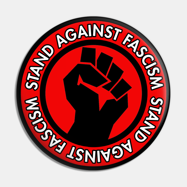 Stand Against Fascism Pin by Tainted