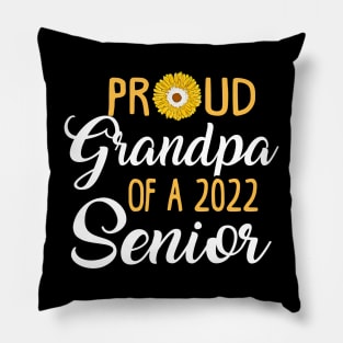 Proud Grandpa of a 2022 Senior Pillow