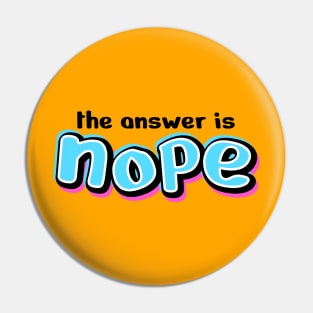 Nope Design Text Drawing Pin