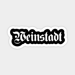 Weinstadt written with gothic font Magnet