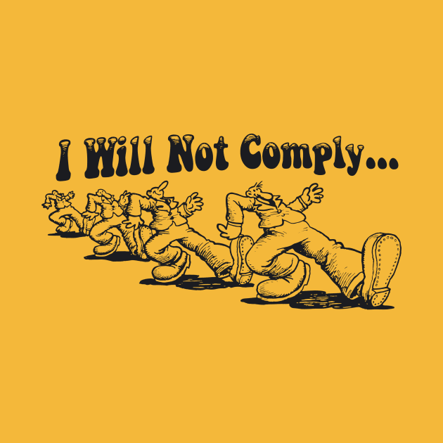 I Will Not Comply by DCMiller01