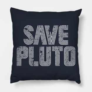 Save PLUTO Grunge Pillow