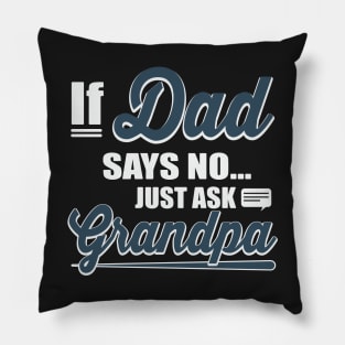 Just Ask Grandpa Pillow