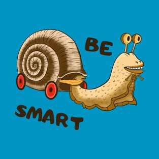 Be Smart, Cute clever Snail T-Shirt