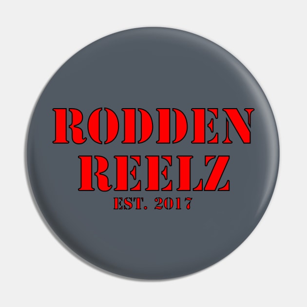 Rodden Reelz EST. 2017 Pin by Rodden Reelz