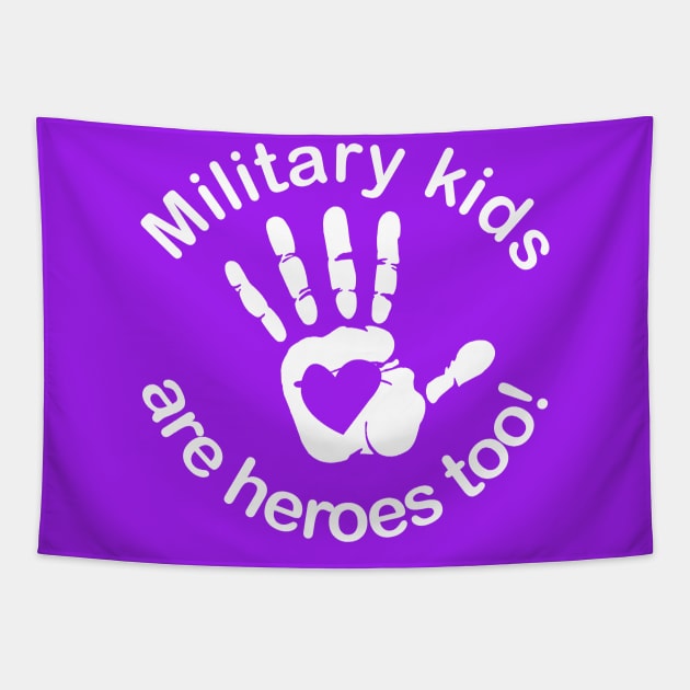 Military kids are heroes too! Purple Up Military Child Month Tapestry by sarabuild