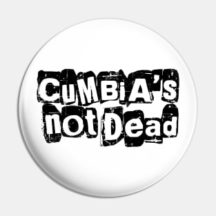 Cumbias' not dead Pin