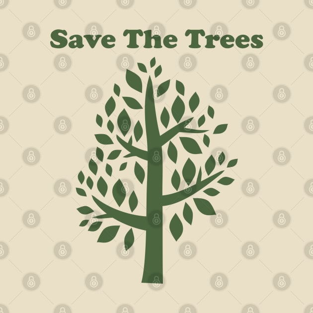 Save The Trees T- Shirt by Aspita