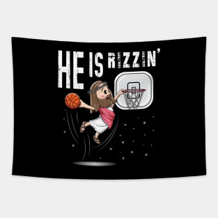 He Is Rizzin Funny Jesus Playing Basketball Tapestry