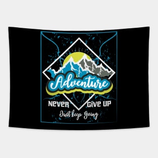 Never Give Up Just Keep Going Adventure Tapestry