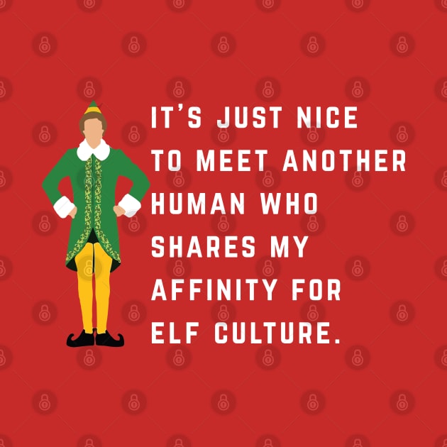 It’s just nice to meet another human who shares my affinity for elf culture. by BodinStreet