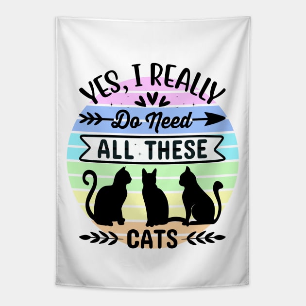 Yes, I really do need all these cats 1 Tapestry by Disentangled