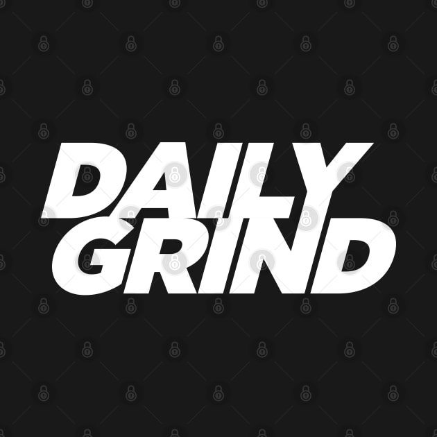 Daily Grind by santelmoclothing