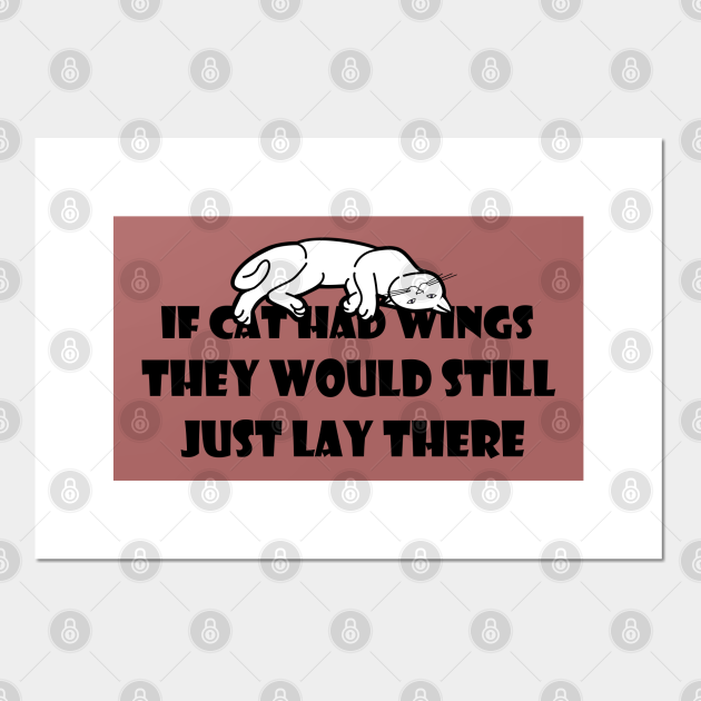 lazy cat - Cat Quotes Funny - Posters and Art Prints | TeePublic lazy cat - Cat Quotes Funny - Posters and Art Prints | TeePublic