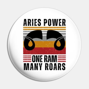 Funny Aries Zodiac Sign - Aries Power, One Ram, Many Roars Pin