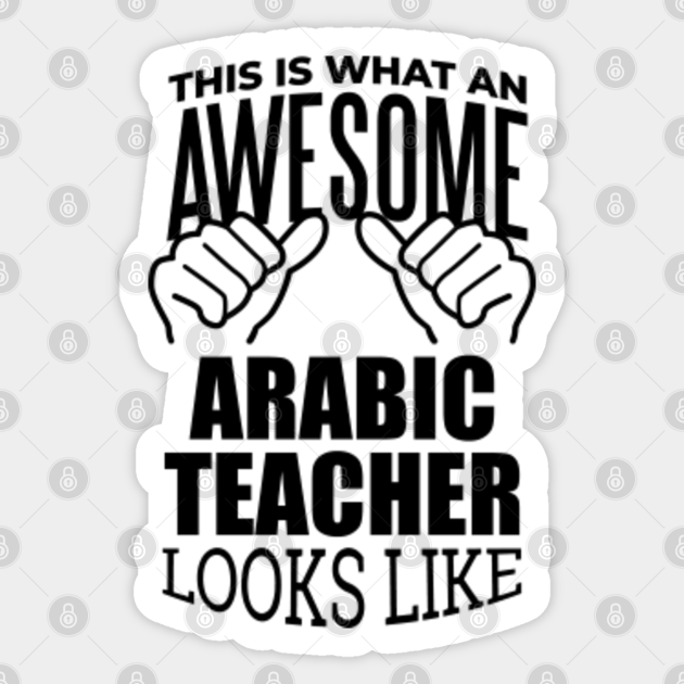 Awesome And Funny This Is What An Awesome Arabic Arab Lover Looks Like Gift Gifts Saying Quote For A Birthday Or Christmas - Arabic - Sticker | TeePublic Awesome And Funny This Is What An Awesome Arabic Arab Lover Looks Like Gift Gifts Saying Quote For A Birthday Or Christmas - Arabic - Sticker | TeePublic