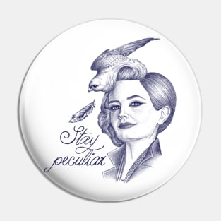 Stay peculiar Pin