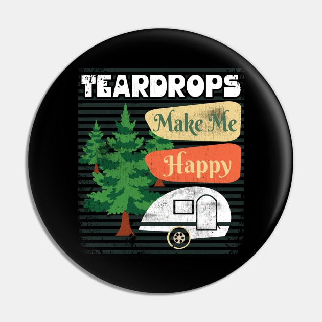 Teardrop Trailers Make Me Happy Retro Camper Pin by paola.illustrations