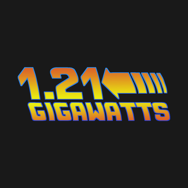 gigawatts back to the future transformer